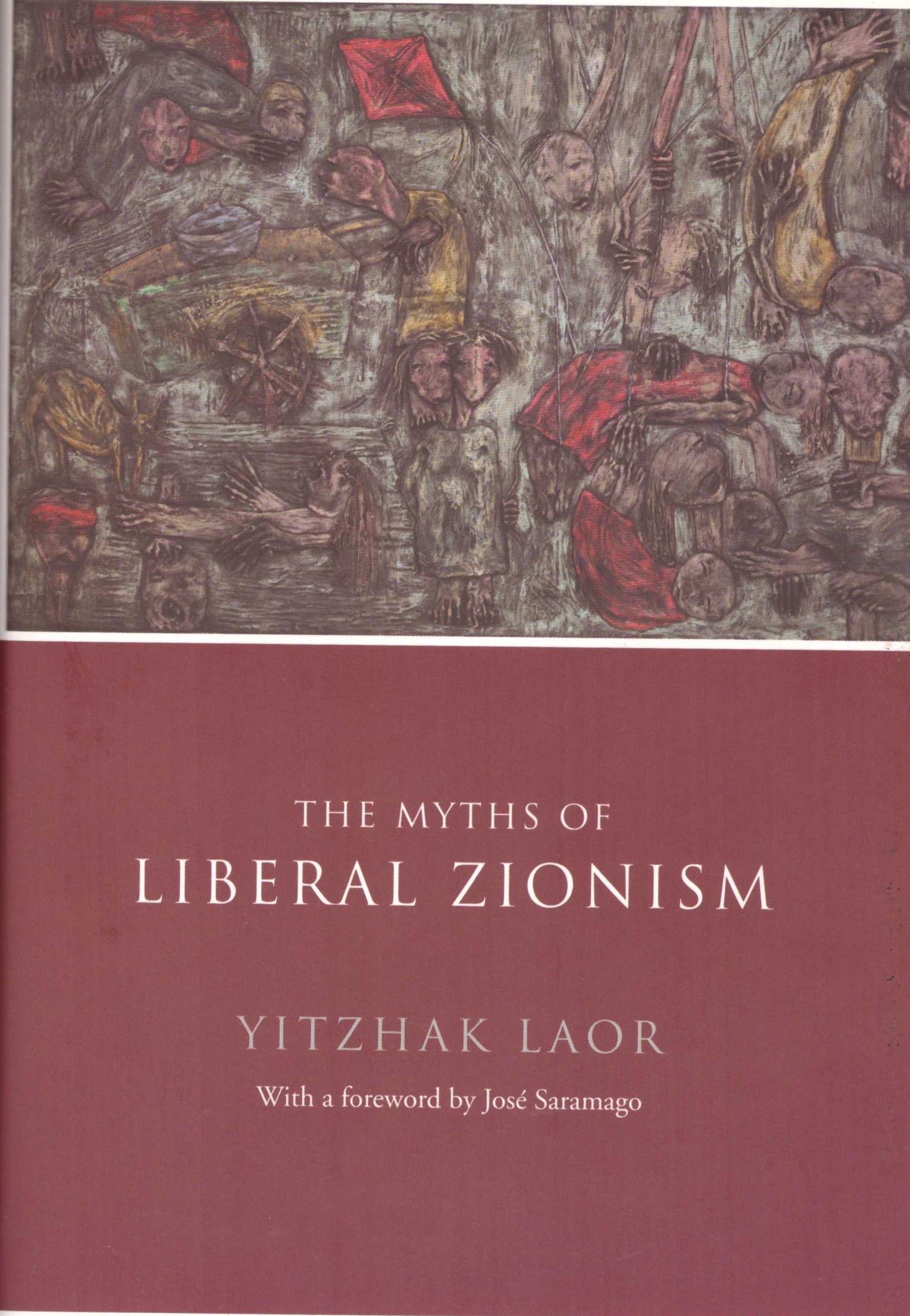 The Myths of Liberal Zionism